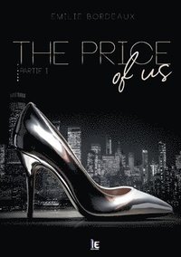 bokomslag The price of us - partie I
