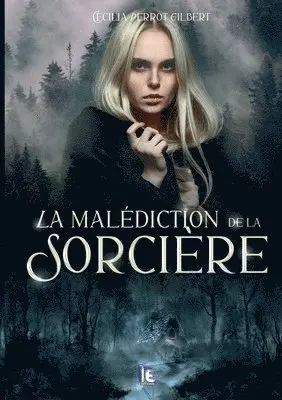 Cécilia Perrot-Gilbert - malédiction de la sorcière, Häftad. Tillgänglighet: Lägg i varukorg