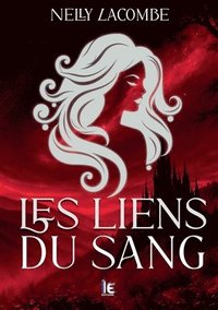 bokomslag La fille du clan de la lune noire - Tome 2: Les liens du sang