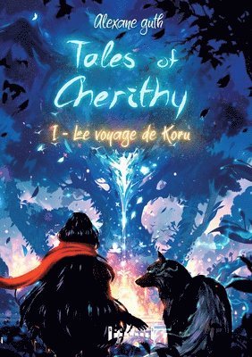 bokomslag Tales of Cherithy - Tome 1