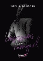 bokomslag Les confessions d'une camgirl - Tome 1