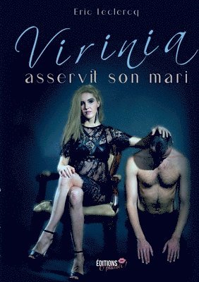 bokomslag Virinia asservit son mari