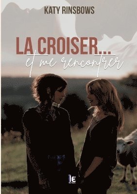 bokomslag croiser...et me rencontrer