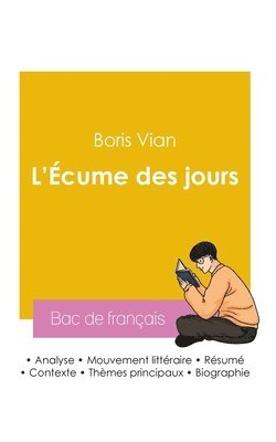 Boris Vian - Réussir son Bac de français 2026: Analyse du roman L'Écume des jours de Boris Vian, Häftad