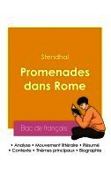 Stendhal - Réussir son Bac de français 2026 : Analyse du livre Promenades dans Rome de Stendhal, Häftad