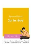 Sigmund Freud - Réussir son Bac de philosophie 2026 : Analyse de l'essai Sur le rêve de Sigmund Freud, Häftad