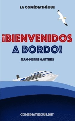 bokomslag ¡Bienvenidos a bordo!