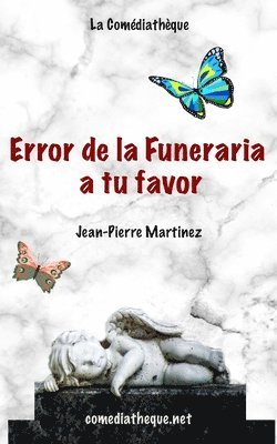 Jean-Pierre Martinez - Error de la Funeraria a tu favor, Häftad