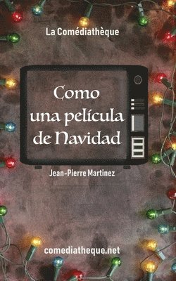 bokomslag Como una pelcula de Navidad...