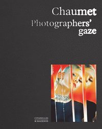 bokomslag Chaumet. Photographers' gaze