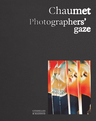 Carol Woolton, Sylvie Lécallier, Flora Triebel, Sylvie Lecallier - Chaumet. Photographers' gaze, Inbunden