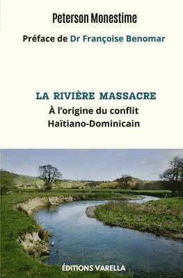 bokomslag La rivire Massacre