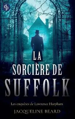Jacqueline Beard - sorcière de Suffolk Un polar atmosphérique au coeur de l'Angleterre historique, Häftad. Tillgänglighet: Lägg i varukorg