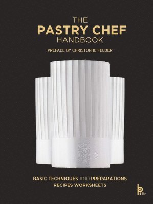 bokomslag Pastry Chef Handbook (Revised Edition)