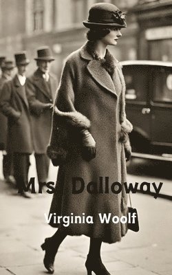 bokomslag Mrs. Dalloway (Annotated)