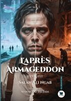 Salah Ali Ngab - L'après-Armageddon, Häftad. Tillgänglighet: Lägg i varukorg