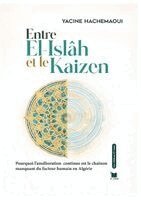 Yacine Hachemaoui - Entre El Islah et le Kaizen, Häftad. Tillgänglighet: Lägg i varukorg