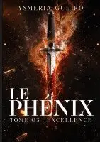 Ysmeria Guilro - Phénix, Häftad. Tillgänglighet: Lägg i varukorg