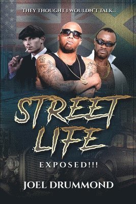 bokomslag Street Life Exposed!!! (Men's Version)