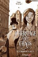 bokomslag Heritage du chaos - scenario et storyboard