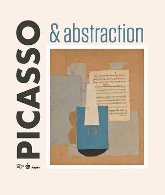 Royal Museums of Fine Arts of Belgium - Picasso & Abstraction, Inbunden