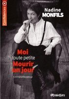 Nadine Monfils - Moi tout petite mourir un jour, Häftad. Tillgänglighet: Lägg i varukorg