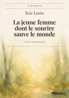 Eric Lorio - jeune femme dont le sourire sauve le monde, Häftad. Tillgänglighet: Lägg i varukorg