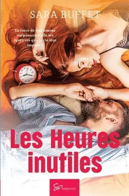 Sara Buffet - Les Heures inutiles, Häftad. Tillgänglighet: Lägg i varukorg