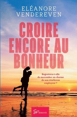 bokomslag Croire encore au bonheur