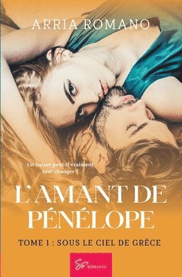 bokomslag L'Amant de Pnlope - Tome 1