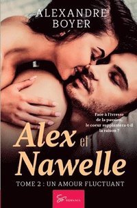 bokomslag Alex et Nawelle - Tome 2