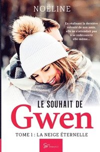 bokomslag Le Souhait de Gwen - Tome 1