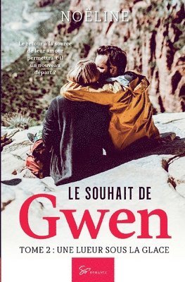 bokomslag Le souhait de Gwen - Tome 2