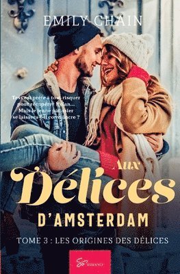Aux Dlices d'Amsterdam - Tome 3 1