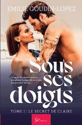 Sous ses doigts - Tome 1 1