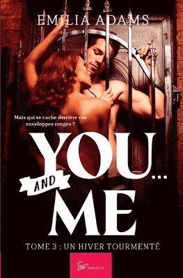 You... And me - Tome 3 1