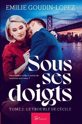 bokomslag Sous ses doigts - Tome 2