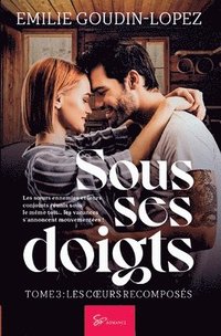 bokomslag Sous ses doigts - Tome 3