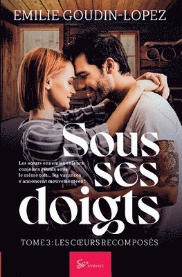 bokomslag Sous ses doigts - Tome 3