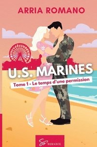 bokomslag U.S. Marines - Tome 7: Donne-moi tes nuits