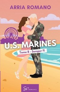 bokomslag U.S. Marines - Tome 8: Semper Fi