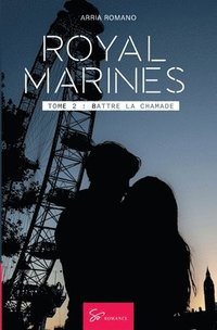 bokomslag Royal Marines - Battre la chamade
