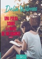 Delia Wilmus - pulga sobre la nariz de un gigante - Tomo 3, Häftad