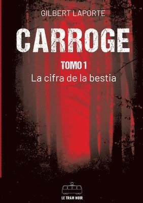 Carroge - Tomo 1