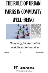 bokomslag The Role Of Urban Parks In Well-Being