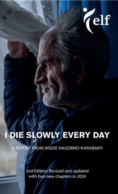 Rasmus Canbäck - I die slowly every day : a report from inside Nagorno-Karabakh, Häftad