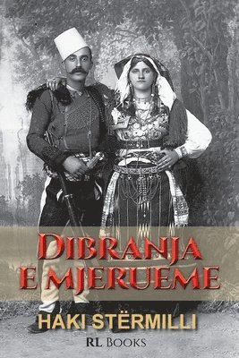 Haki Stërmilli - Dibranja e mjerueme, Häftad