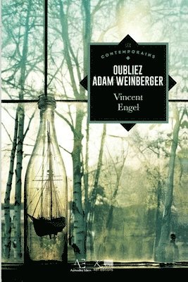 Vincent Engel - Oubliez Adam Weinberger, Häftad