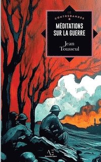 bokomslag Méditations sur la guerre