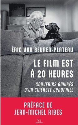 Éric Van Beuren-Plateau, Éric van Beuren-Plateau - film est à 20 heures, Häftad